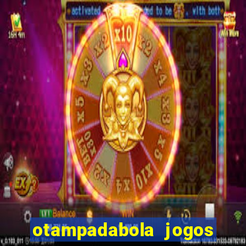 otampadabola jogos ao vivo palmeiras